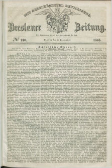 Breslauer Zeitung : mit allerhöchster Bewilligung. 1845, № 210 (9 September) + dod.