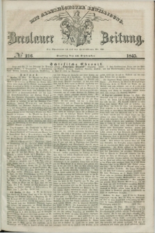 Breslauer Zeitung : mit allerhöchster Bewilligung. 1845, № 216 (16 September) + dod.