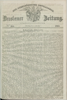 Breslauer Zeitung : mit allerhöchster Bewilligung. 1845, № 234 (7 Oktober) + dod.