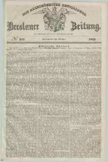 Breslauer Zeitung : mit allerhöchster Bewilligung. 1845, № 243 (17 Oktober) + dod.