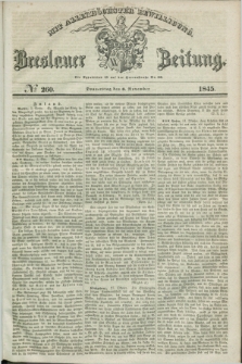 Breslauer Zeitung : mit allerhöchster Bewilligung. 1845, № 260 (6 November) + dod.