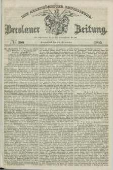 Breslauer Zeitung : mit allerhöchster Bewilligung. 1845, № 280 (29 November) + dod.