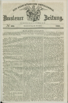 Breslauer Zeitung : mit allerhöchster Bewilligung. 1845, № 302 (27 December) + dod.