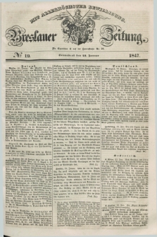Breslauer Zeitung : mit allerhöchster Bewilligung. 1847, № 19 (23 Januar) + dod.