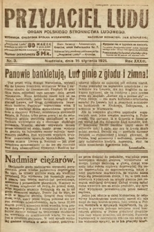 Przyjaciel Ludu : organ Polskiego Stronnictwa Ludowego. 1921, nr 3