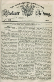 Breslauer Zeitung : mit allerhöchster Bewilligung. 1847, № 101 (2 Mai) + dod.