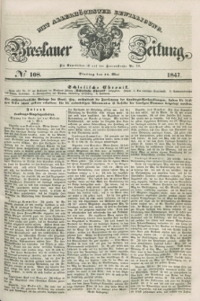Breslauer Zeitung : mit allerhöchster Bewilligung. 1847, № 108 (11 Mai) + dod.