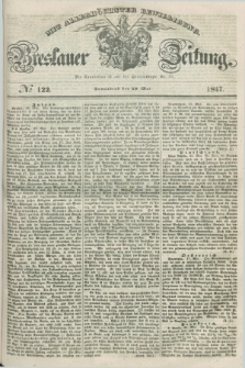 Breslauer Zeitung : mit allerhöchster Bewilligung. 1847, № 122 (29 Mai) + dod.