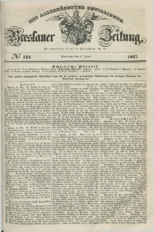 Breslauer Zeitung : mit allerhöchster Bewilligung. 1847, № 124 (1 Juni) + dod.