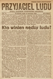 Przyjaciel Ludu : organ Polskiego Stronnictwa Ludowego. 1921, nr 15
