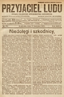 Przyjaciel Ludu : organ Polskiego Stronnictwa Ludowego. 1921, nr 16
