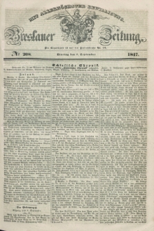 Breslauer Zeitung : mit allerhöchster Bewilligung. 1847, № 208 (7 September) + dod.