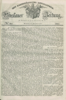 Breslauer Zeitung : mit allerhöchster Bewilligung. 1847, № 221 (22 September) + dod.