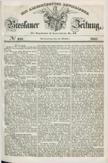 Breslauer Zeitung : mit allerhöchster Bewilligung. 1847, № 240 (14 Oktober) + dod.