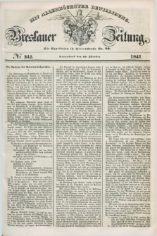 Breslauer Zeitung : mit allerhöchster Bewilligung. 1847, № 242 (16 Oktober) + dod.