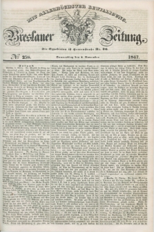 Breslauer Zeitung : mit allerhöchster Bewilligung. 1847, № 258 (4 November) + dod.