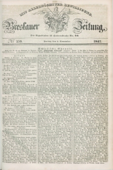 Breslauer Zeitung : mit allerhöchster Bewilligung. 1847, № 259 (5 November) + dod.