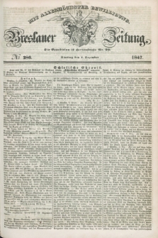 Breslauer Zeitung : mit allerhöchster Bewilligung. 1847, № 286 (7 Dezember) + dod.