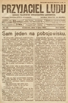 Przyjaciel Ludu : organ Polskiego Stronnictwa Ludowego. 1921, nr 27