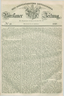 Breslauer Zeitung : mit allerhöchster Bewilligung. 1848, № 27 (2 Februar) + dod.