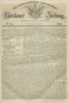 Breslauer Zeitung : mit allerhöchster Bewilligung. 1848, № 33 (9 Februar) + dod.