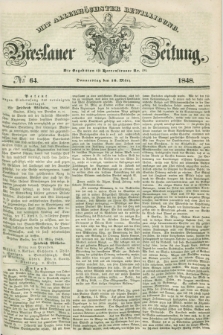 Breslauer Zeitung : mit allerhöchster Bewilligung. 1848, № 64 (16 März) + dod.