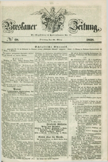 Breslauer Zeitung. 1848, № 68 (21 März) + dod.