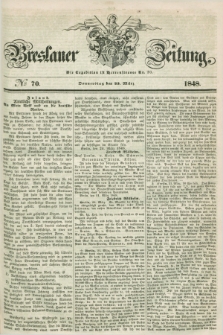 Breslauer Zeitung. 1848, № 70 (23 März) + dod.