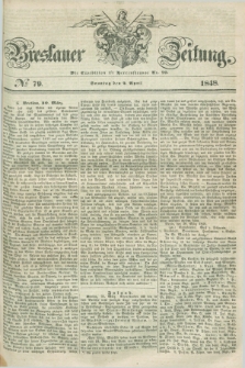 Breslauer Zeitung. 1848, № 79 (2 April) + dod. + wkładka