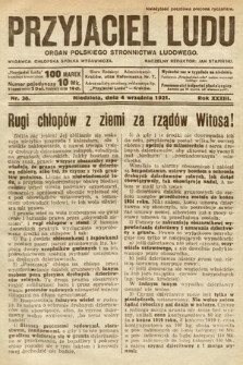 Przyjaciel Ludu : organ Polskiego Stronnictwa Ludowego. 1921, nr 36