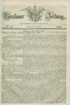 Breslauer Zeitung. 1848, № 89 (14 April) + dod.