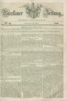 Breslauer Zeitung. 1848, № 95 (21 April) + dod.