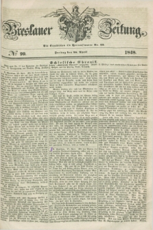 Breslauer Zeitung. 1848, № 99 (28 April) + dod. + wkładka