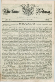 Breslauer Zeitung. 1848, № 114 (16 Mai) + dod.