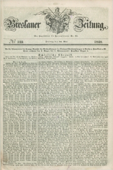 Breslauer Zeitung. 1848, № 122 (26 Mai) + dod.