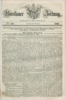 Breslauer Zeitung. 1848, № 138 (16 Juni) + dod.