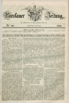 Breslauer Zeitung. 1848, № 165 (18 Juli) + dod.