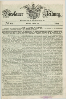 Breslauer Zeitung. 1848, № 171 (25 Juli) + dod.