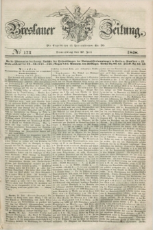 Breslauer Zeitung. 1848, № 173 (27 Juli) + dod.