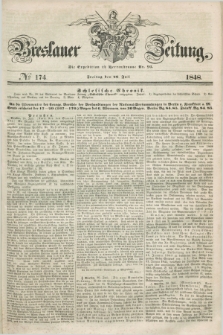 Breslauer Zeitung. 1848, № 174 (28 Juli) + dod.