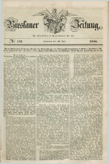 Breslauer Zeitung. 1848, № 176 (30 Juli) + dod.