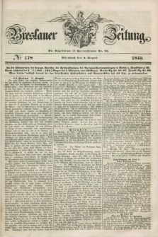 Breslauer Zeitung. 1848, № 178 (2 August) + dod.