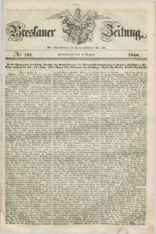 Breslauer Zeitung. 1848, № 181 (5 August) + dod.