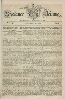Breslauer Zeitung. 1848, № 191 (17 August) + dod.