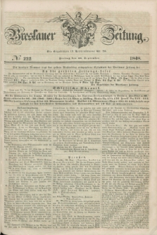 Breslauer Zeitung. 1848, № 222 (22 September) + dod.