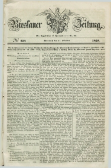 Breslauer Zeitung. 1848, № 238 (11 Oktober) + dod.