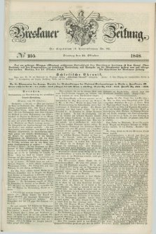 Breslauer Zeitung. 1848, № 255 (31 Oktober) + dod.