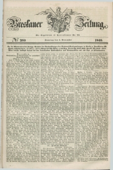 Breslauer Zeitung. 1848, № 260 (5 November) + dod.