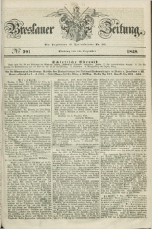 Breslauer Zeitung. 1848, № 291 (12 Dezember) + dod.