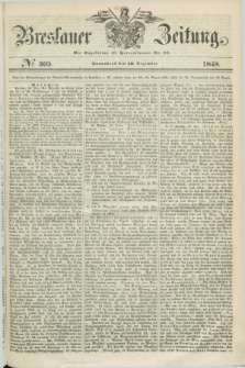 Breslauer Zeitung. 1848, № 305 (30 Dezember) + dod.